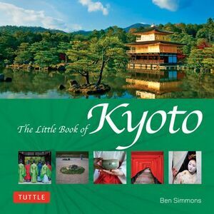 The Little Book of Kyoto -- Ben Simmons